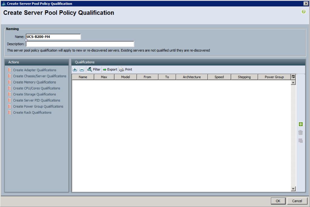 1. In Cisco UCS Manager, click the Servers tab in the navigation pane. 2. Select Policies > root. 3. Right-click Server Pool Policy Qualifications. 4.