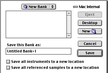 Saving a Bank You can save all Instruments and samples associated with a Bank by using the Save Bank As command.