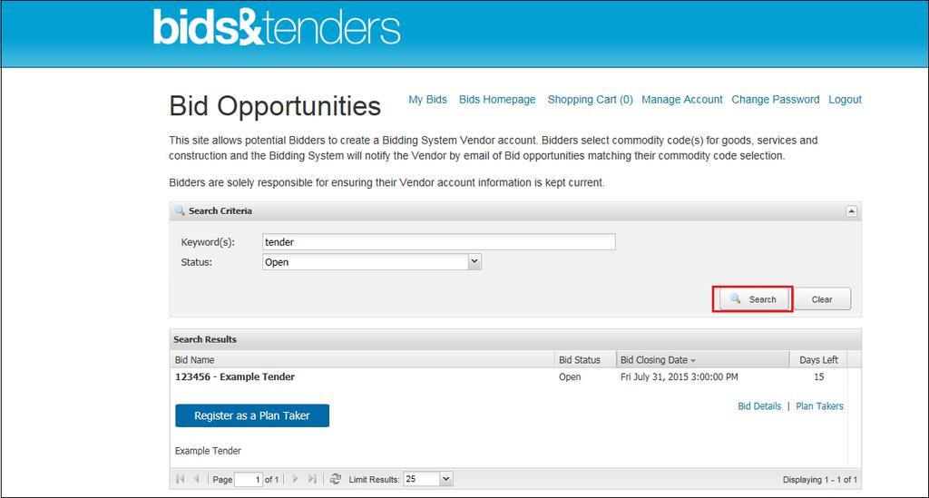 Page 18 SEARCH FOR BID OPPORTUNITIES On the Bid Opportunities homepage, you can search for and view current online bid opportunities. Search by typing in keywords and selecting a bid status.