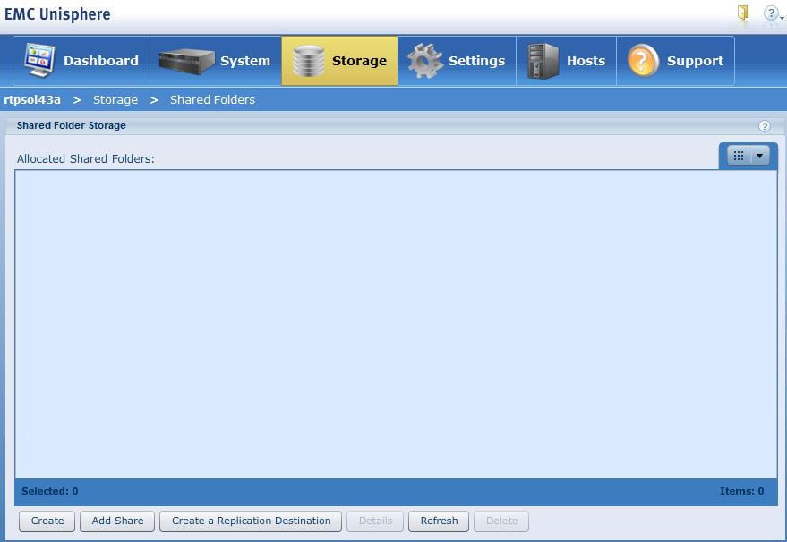 Log in to Unisphere as an administrator. 2. Click the Storage tab, and then click Shared Folders (Figure 88). Figure 88.