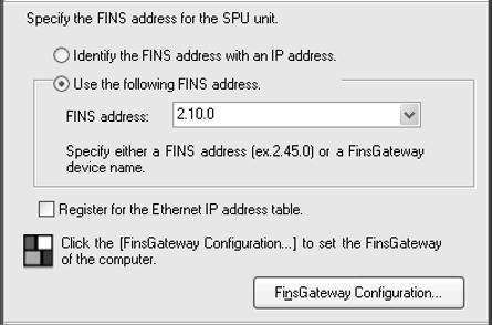Transferring Setting Files Section 4-3 Use the Following FINS Address This method is used to specify the FINS node address of an SPU Unit.
