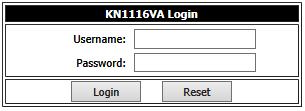 KN1108VA / KN1116VA User Manual Browser Login KVM over IP switches can be accessed via an Internet browser running on any platform. To access the switch, do the following: 1.