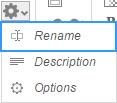 Renaming Dashboards To change the name of a dashboard, select 'Rename' in the Toolbar drop-down menu. Modify the name and select the folder where the Dashboard will be saved. Press.