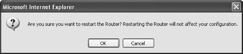 Using the Web-Based Advanced User Interface Restarting the Router Sometimes it may be necessary to restart or reboot the Router if it begins working improperly.