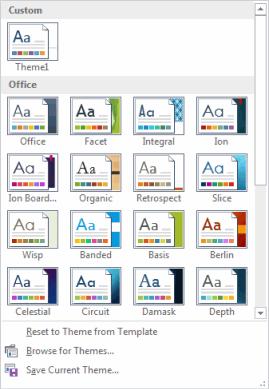 5.6 Using Themes You can use themes in Word to customize the look of your documents. Themes include specific fonts, colors, and effects. To add a theme to your document: 1.