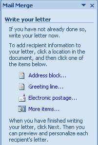 Mail Merge Wizard - Step 4 of 6 Write your letter The following options are