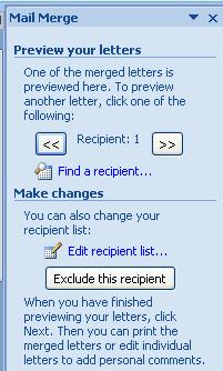 ECDL Module Three - Page 112 Mail Merge Wizard - Step 5 of 6 Preview your letters The following options are displayed to the right