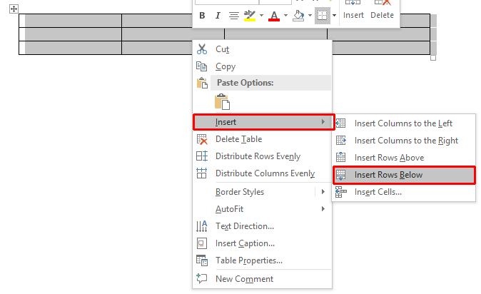 WORD 2016 FOUNDATION Page 119 popup menu displayed. Click on the Insert command and you will see a submenu displayed, as illustrated. You can insert a row above or below the row you selected.