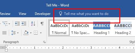 WORD 2016 FOUNDATION Page 35 Click within the Tell me what you want to do area