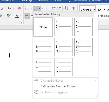 WORD 2016 FOUNDATION Page 65 This will display a drop down menu allowing you to use different types of numbering styles.
