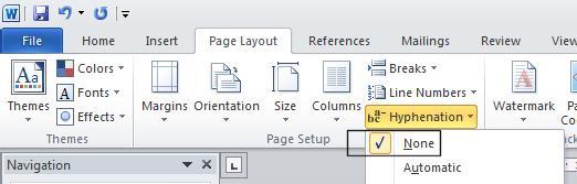 within the Page Setup group, click on the Hyphenation button.