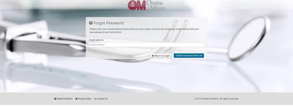 Login: Password Reset Enter your email address and select the Submit Password Reset button.