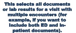 This selects all documents or lab results for a visit with multiple encounters (for example, if