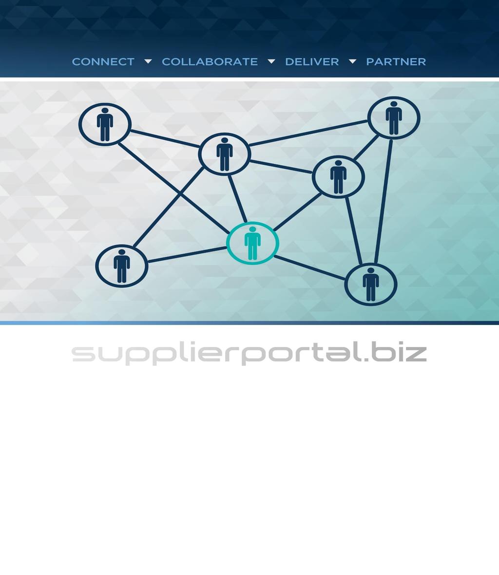 SUPPLIER USER GUIDE This documentation may only be used in accordance of the Terms of Use of the Supplierportal.