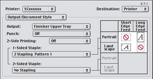 Select the staple settings or punch settings on the [Output] tab of [Printer Features]. In Mac OS X v10.2.8, select the settings in [Advanced]. Mac OS 9 (1) (2) (1) Select [Output/Document Style].