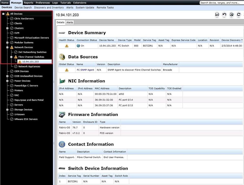 3.7 Brocade Fibre Channel Brocade Fibre Channel devices are classified under All Devices Network Devices Fibre Channel Switches in the tree on the left side.