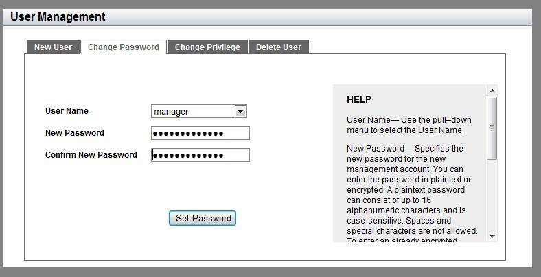 Chapter 3: Basic Switch Parameters Figure 18. User Management Page with Change Password Tab 4. Use the pull-down menu next to the User Name field to select a username. The username must already exist.