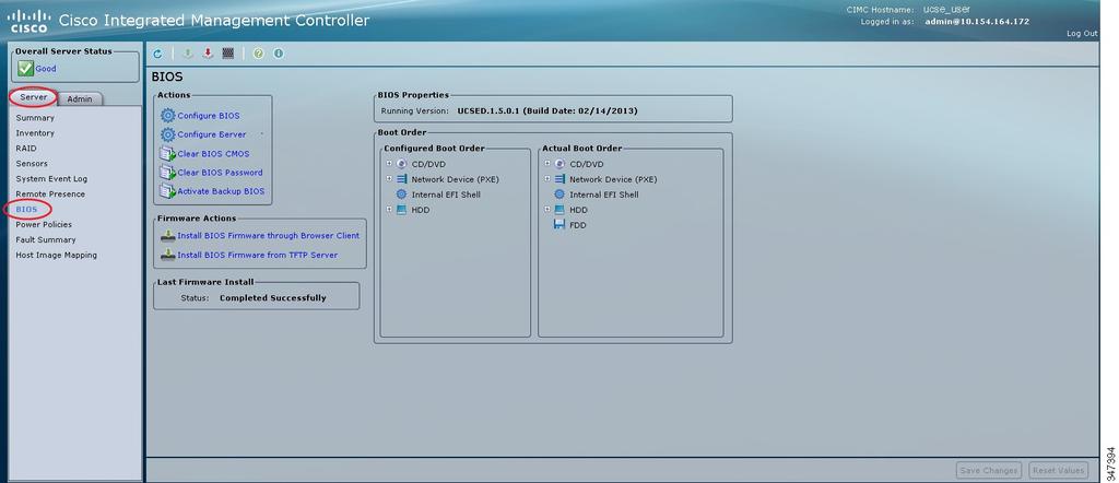 Installing the BIOS Firmware from a TFTP Server Procedure Step 1 Step 2 In the Navigation pane, click the Server tab. On the Server tab, click BIOS.