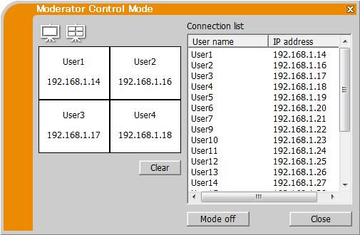 4.3 Moderator Control window A computer can be set to Moderator (Host) that can control all other computers (Clients) connected with the projector.