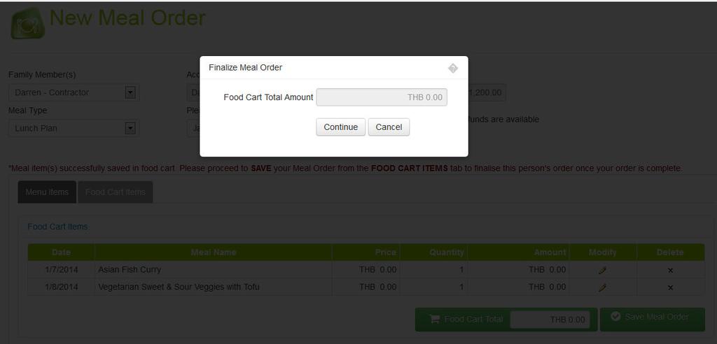 New Meal Order - Page 7 After Clicking the Save the Meal Order button you are presented with a