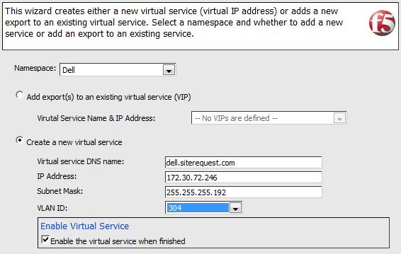 Figure 24 New Virtual Service Wizard 5. Ensure the Enable the virtual service when finished box is checked. 6. Click the Next button. 7.