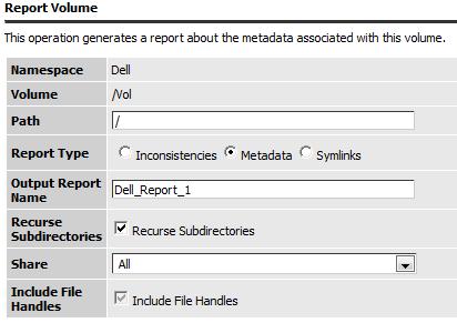 Deploying the F5 ARX with Dell NX3000 and Microsoft Windows Storage Server 2008 Figure 29 Volume Metadata Report 3.