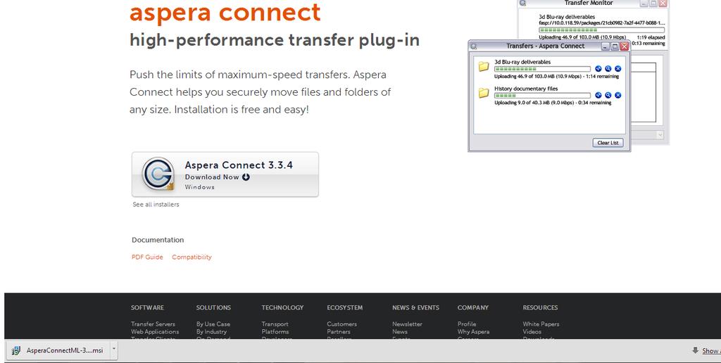 1.1.3. Meet the Aspera Connect system requirements SpaceShuttle (Aspera Shares) requires an Intel processor and Aspera Connect plug-in to securely move files and folders of any size.