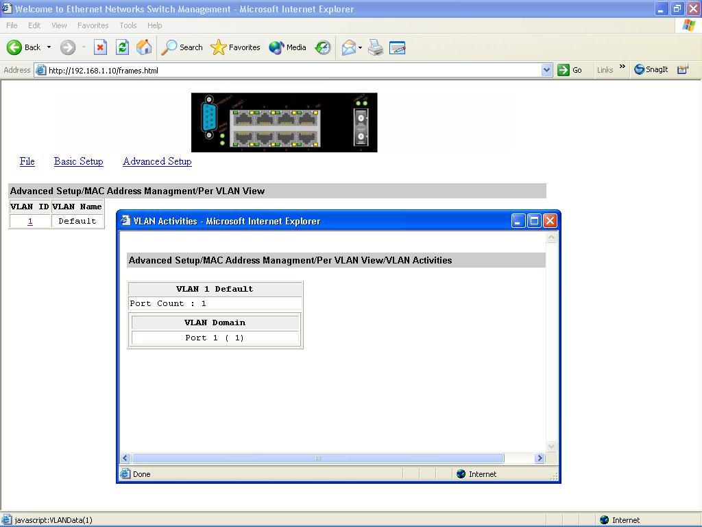 Individual MAC View Step 3: From the Advanced Setup menu as shown in Step 1, point to MAC Address Management. Click Individual MAC View.