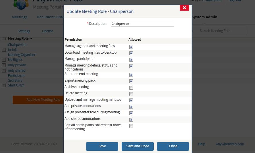 Administrator s Meeting Access Roles User Guide Edit an Existing Meeting Access Role. Click System Admin. 3 2 2. Go to Meeting Roles tab. 3. Select a meeting role from the list.