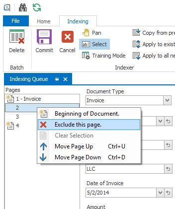 Page Features in the Indexing Queue In the Pages section of the indexing screen, the available options on the right-click menu are Beginning of Document, Exclude this Page, Move Page Up, Move Page