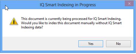 There are four different statuses for IQ Smart Indexer. See below for each icon and its description. Status Icon <blank> Status Description Unknown The batch is in queue for IQ Smart Indexer.