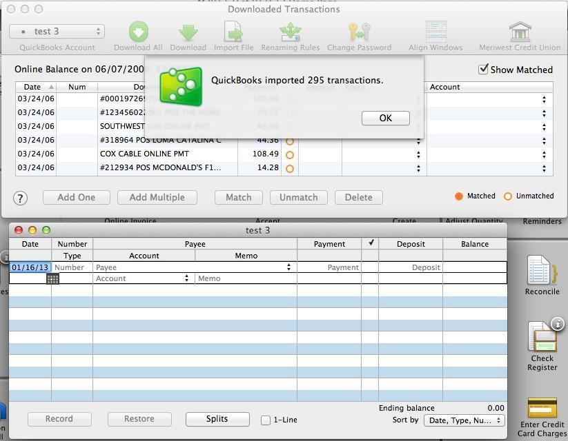 5. QuickBooks will then return to the Downloaded Transactions window and open the register for