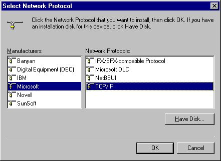 3800 GC CONFIGURATION Installing and Configuring the Ethernet Card in Your PC 5. The Select Network Protocol dialog box is displayed. Select Microsoft as the manufacturer.