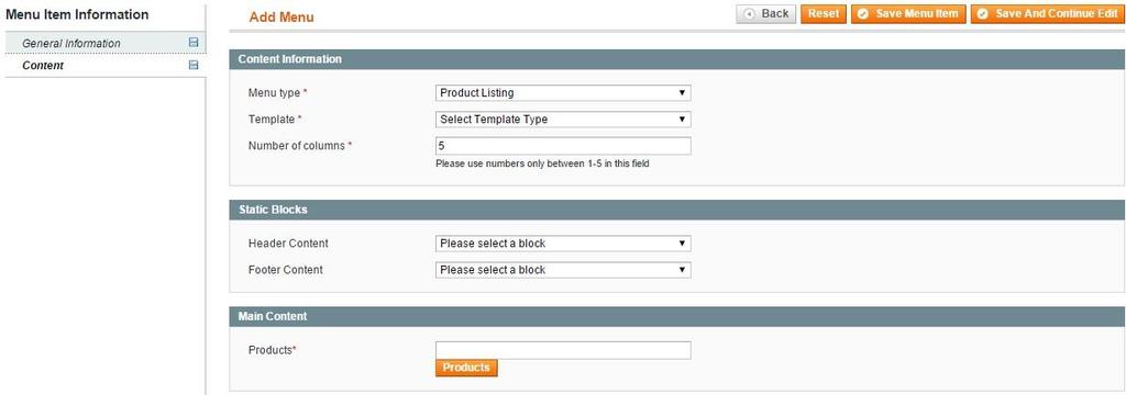 Field name Field type Description Mandatory Template Drop-down list A list of templates available for the product listing menu type.
