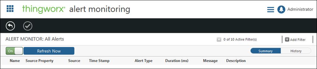 Alert Monitoring View active alerts and alert history for assets using the Alert Monitoring page.