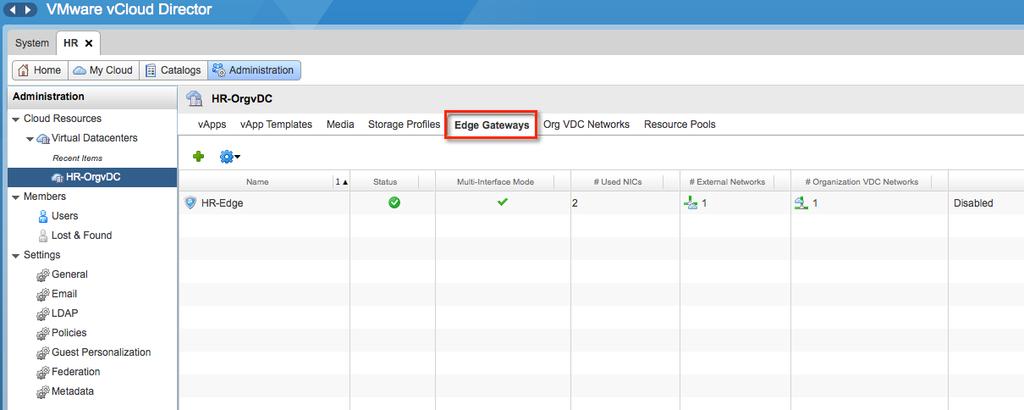 The following screenshot shows the Edge Gateways tab. The following screenshot shows the Org vdc Networks tab.