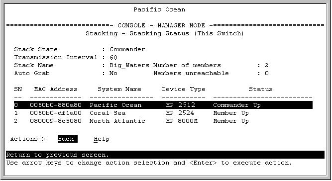 Configuring Advanced Features Configuring Advanced Features Stack Management Figure 9-19. Example of the Commander s Stacking Status Screen Viewing Member Status.
