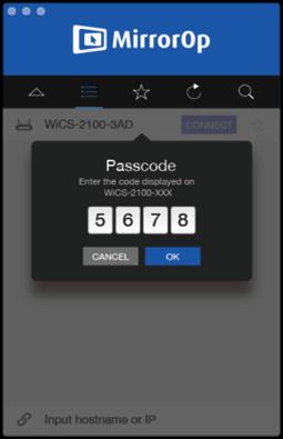 The MirrorOp app will automatically locate the WiCS-2100 device.