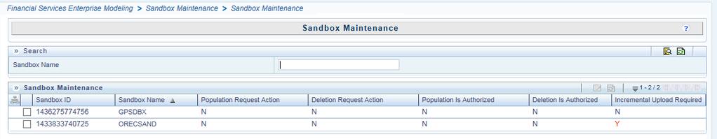 Managing Sandbox Chapter 4 Managing Sandbox Sandbox Maintenance The Sandbox Maintenance window is used to map user groups to the sandbox definition which enables the users to create models in the