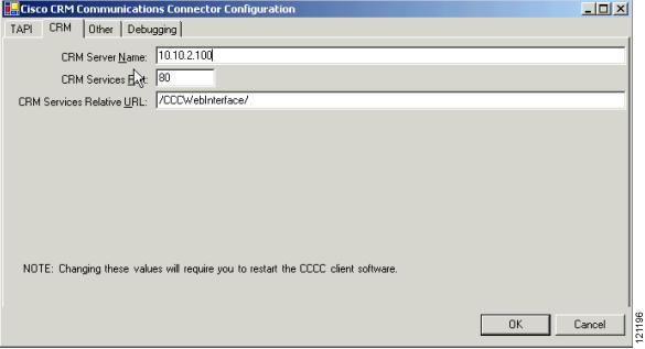 Installing Cisco CCC for Cisco CME Cisco CRM Communications Connector for Cisco CallManager Express Step 7 Click the CRM tab an