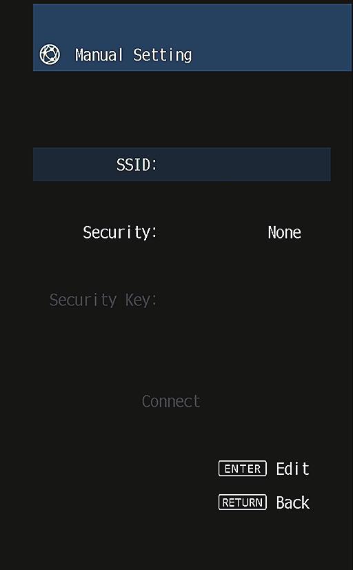 4 Use the cursor keys and ENTER to enter the security key. Setting up a wireless connection manually You can set up a wireless connection by entering the required information manually.