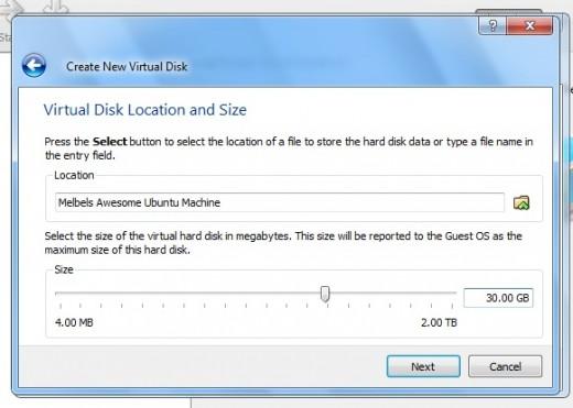The Virtual Disk Size and Location window is where you will need to choose how much space you wish to allocate to your virtual machine.