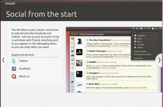 While you are installing Ubuntu, you get a preview of the