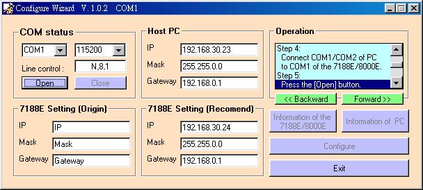 Step 10: The host-pc s configuration and the recommended configuration of this 7188E are given as follows: Select the correct COM status of host-pc Then Click Open Step 11: Now the