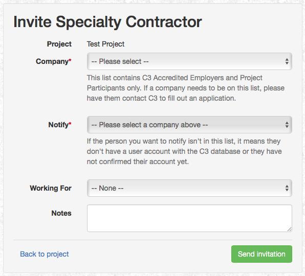 4. Working with projects (cont d) Select the name of the Specialty Contractor from the Company drop-down list.