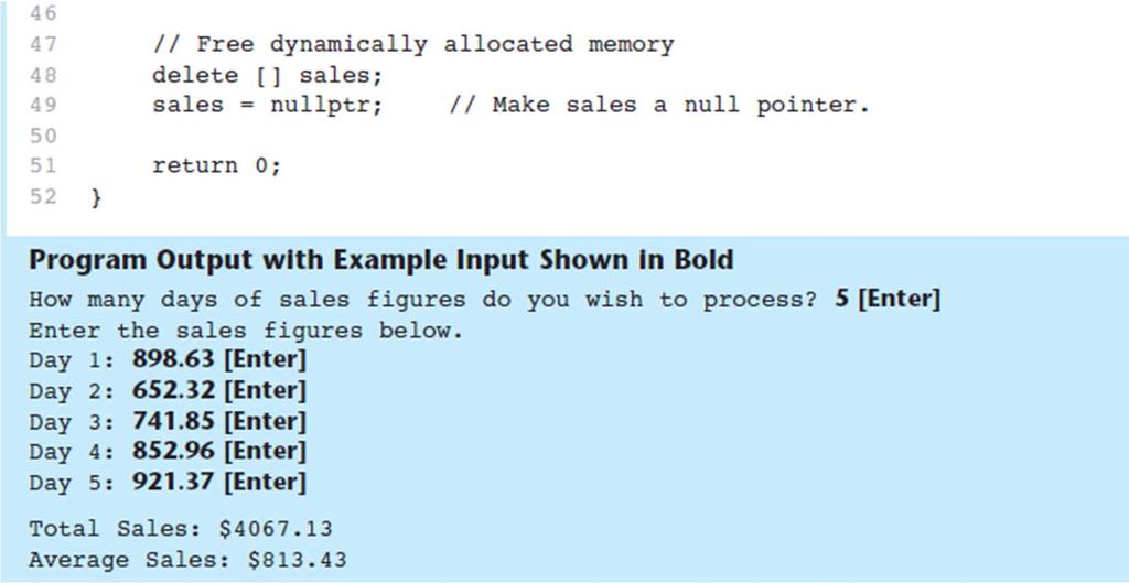 Dynamic Memory Allocation in Program 9-14 Program 9-14 (Continued) Notice that in line 49 nullptr is