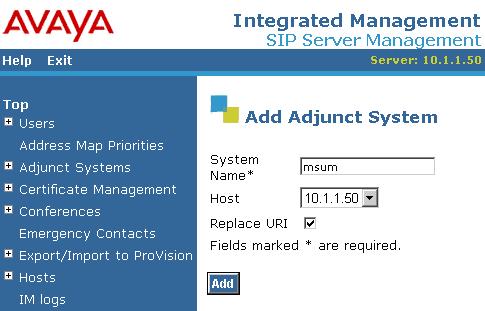 Add Adjunct System. Provision an adjunct system for UM. Provide a System Name and select the Avaya SES server with which this adjunct system will be integrated.