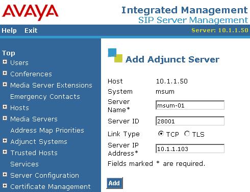 Add Adjunct Server. Add an adjunct server, associated with the adjunct system configured in Figure 20 for UM. Specify the Server Name, Server ID, Link Type, and the Server IP Address.