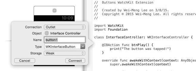 To do so, you need to create an outlet for the button: 1. With the Assistant Editor shown, control-click the button and drag it over the InterfaceController.swift file.