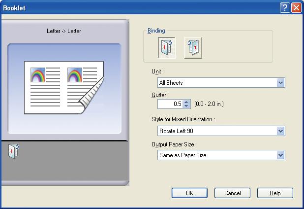 Booklet Fold printouts in half to make booklets. This feature is handy for creating your own booklets.